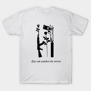 "The End Justify The Means" Minimalist Rose + Guns Tattoo Aesthetic T-Shirt